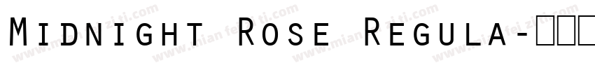 Midnight Rose Regula字体转换